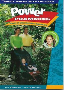 Power Pramming Walks in Wellington And Wairarapa (Buggy Walks with Children) by &hellip;