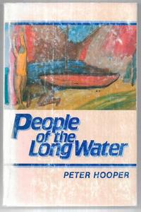 People Of The Long Water by Peter Hooper