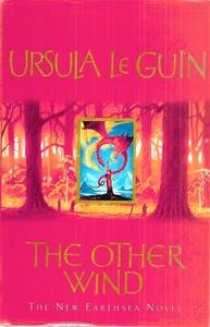 Fiction: The Other Wind by Ursula K. Le Guin
