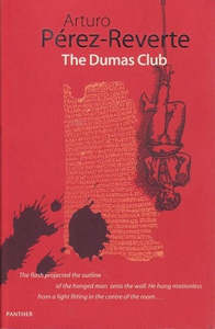 Fiction: The Dumas Club by Arturo Perez-Reverte and Sonia Soto