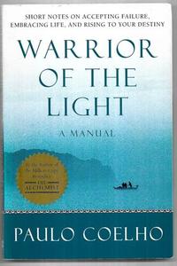 Fiction: Warrior Of The Light: A Manual by Paulo Coelho