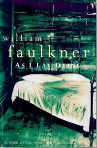 Classics: As I Lay Dying by William Faulkner