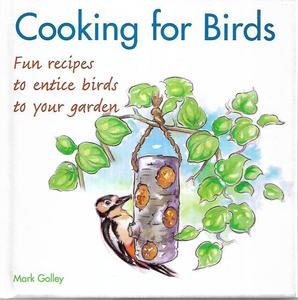 Animals: Cooking For Birds by Mark Golley