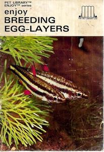 Animals: Enjoy Breeding Egg-Layers by Richard Haas