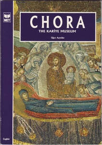 Chora: The Kariye Museum by Uğur Ayyıldız