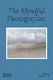 The Mindful Photographer by Sophie Howarth