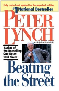 Beating The Street by Peter Lynch and John Rothchild