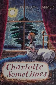 Charlotte Sometimes by Penelope Farmer