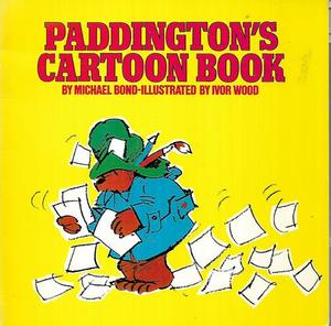 Childrens: Paddington's Cartoon Book by Michael Bond