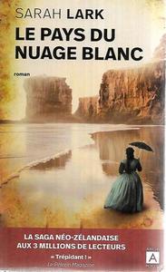 Le Pays Du Nuage Blanc by Sarah Lark
