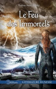 Foreign Languages: Le Feu Des Immortels by Évelyne André-Guidici