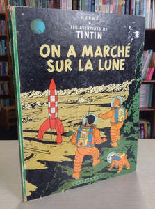 Les Aventures De Tintin: On A Marche Sur La Lune by Herge