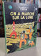 Les Aventures De Tintin: On A Marche Sur La Lune by Herge