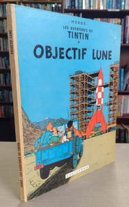 Graphic Novels: Les Aventures De Tintin: Objectif Lune by Herge