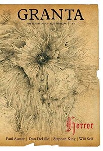 Horror - Granta 117 by John Freeman