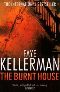 Mysteries: The Burnt House by Faye Kellerman
