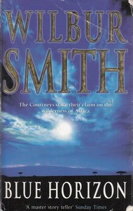 Mysteries: Blue Horizon by Wilbur Smith