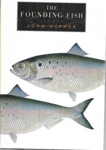 The Founding Fish by John McPhee