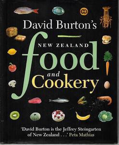 New Zealand Food And Cookery by David Burton