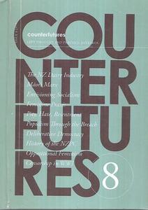 Nz Non Fiction: Counterfutures 8 2019: Left Thought And Practice Aotearoa