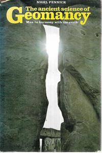 Occult: The Ancient Science Of Geomancy: Man In Harmony With The Earth by Nigel Pennick