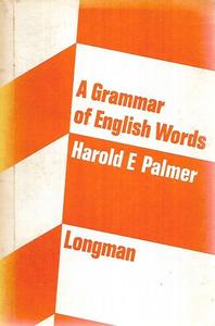 A Grammar Of English Words: One Thousand English Words And Their Pronunciation b&hellip;