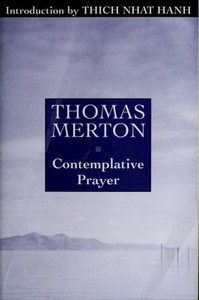 Contemplative Prayer by Thomas Merton
