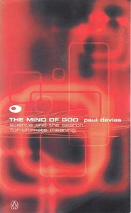 Science And Mathematics: The Mind of God: Science & the Search for UItimate Meaning by Paul Davies