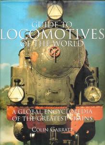 Transport: Guide To Locomotives Of The World by Colin Garratt