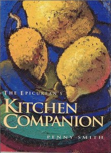 The Epicurean's Kitchen Companion by Penny Smith