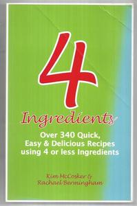 4 Ingredients by Rachael Bermingham and Kim McCosker