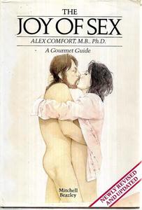 Life Cycle: The Joy Of Sex: A Gourmet Guide by Alex Comfort