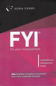 Business: FYI For Your Improvement : Competencies Development Guide
