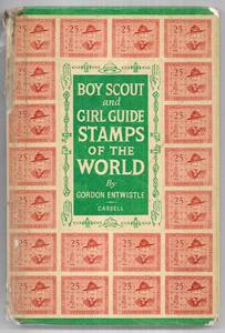 Hobby Crafts: Boy Scout And Girl Guide Stamps Of The World by Gordon Entwistle