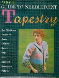 Hobby Crafts: Vogue Guide To Needlepoint Tapestry by Judy Brittain
