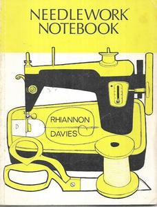 Hobby Crafts: Needlework Notebook by Rhiannon Davies