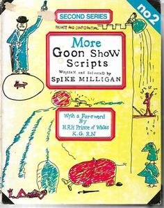 Humour: More Goon Show Scripts by Spike Milligan