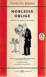 Noblesse Oblige: An Enquiry Into The Identifiable Characteristics Of The English&hellip;
