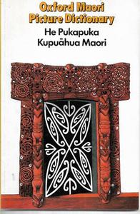 Maori: Oxford Maori Picture Dictionary (Maori Edition) by Pita Cleave
