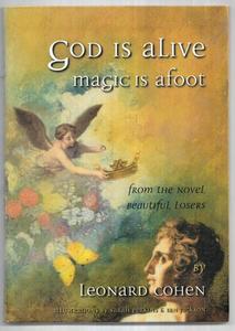 God Is Alive, Magic Is Afoot by Leonard Cohen