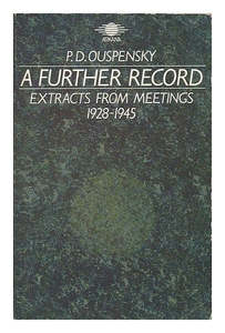 Philosophy: A Further Record by P.D. Ouspensky