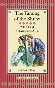 Plays: The Taming Of The Shrew by William Shakespeare