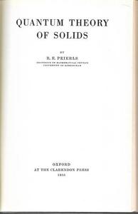 Science And Mathematics: Quantum Theory Of Solids by R. E. Peierls