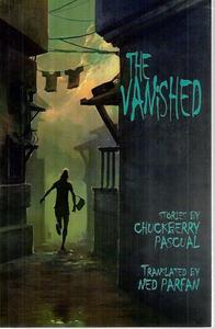 Short Stories: The Vanished by Chuckberry Pascual