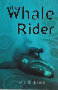 New Zealand Fiction: The Whale Rider by Witi Ihimaera