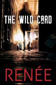 New Zealand Fiction: The Wild Card by Renee