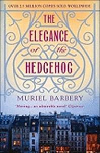 Fiction: The Elegance Of The Hedgehog by Muriel Barbery