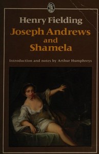 Classics: Joseph Andrews And Shamela by Henry Fielding