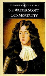 Classics: Old Mortality by Walter Scott