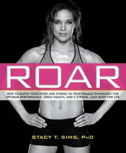 Roar by Stacy T. Sims